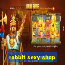 rabbit sexy shop